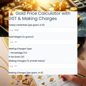 Gold Price Calculator with GST & Making Charges